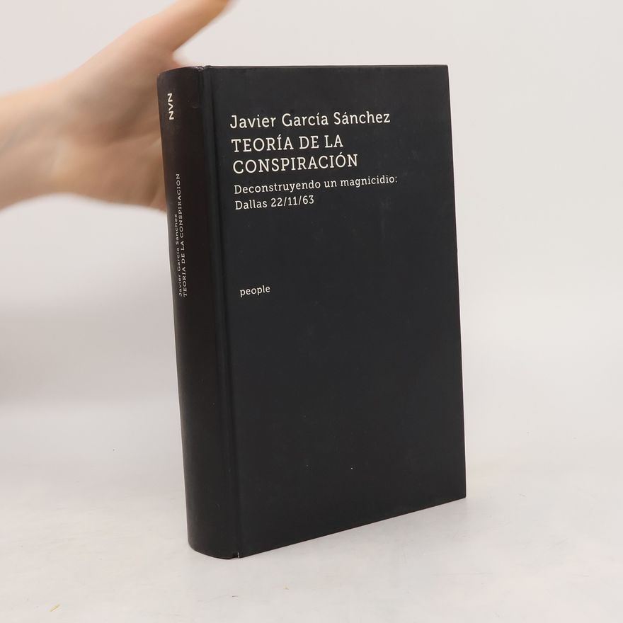 Javier García Sánchez Teoría de la conspiración