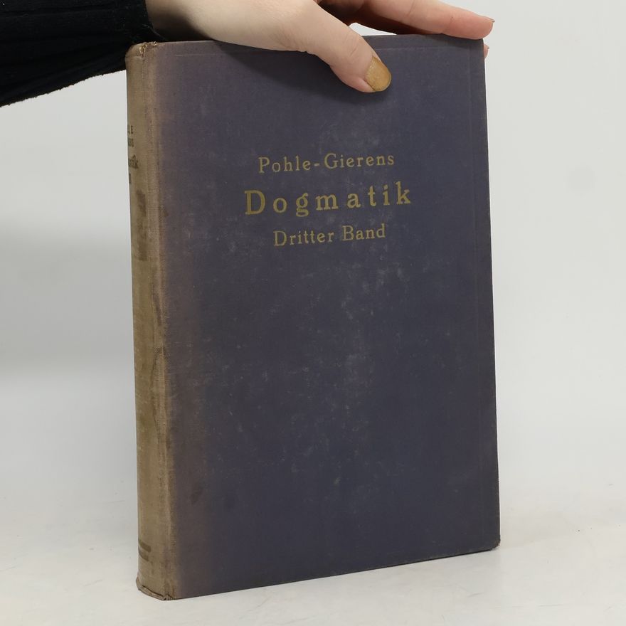 Josef Pohle Lehrbuch der Dogmatik III