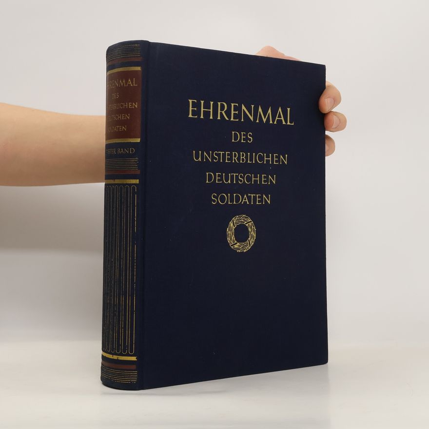 Collectif d'auteurs Ehrenmal des unsterblichen deutschen Soldaten