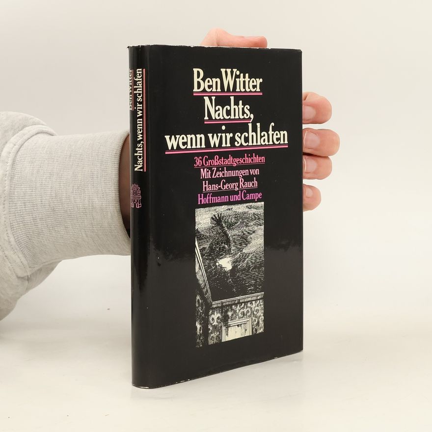 Ben Witter Nachts, wenn wir schlafen