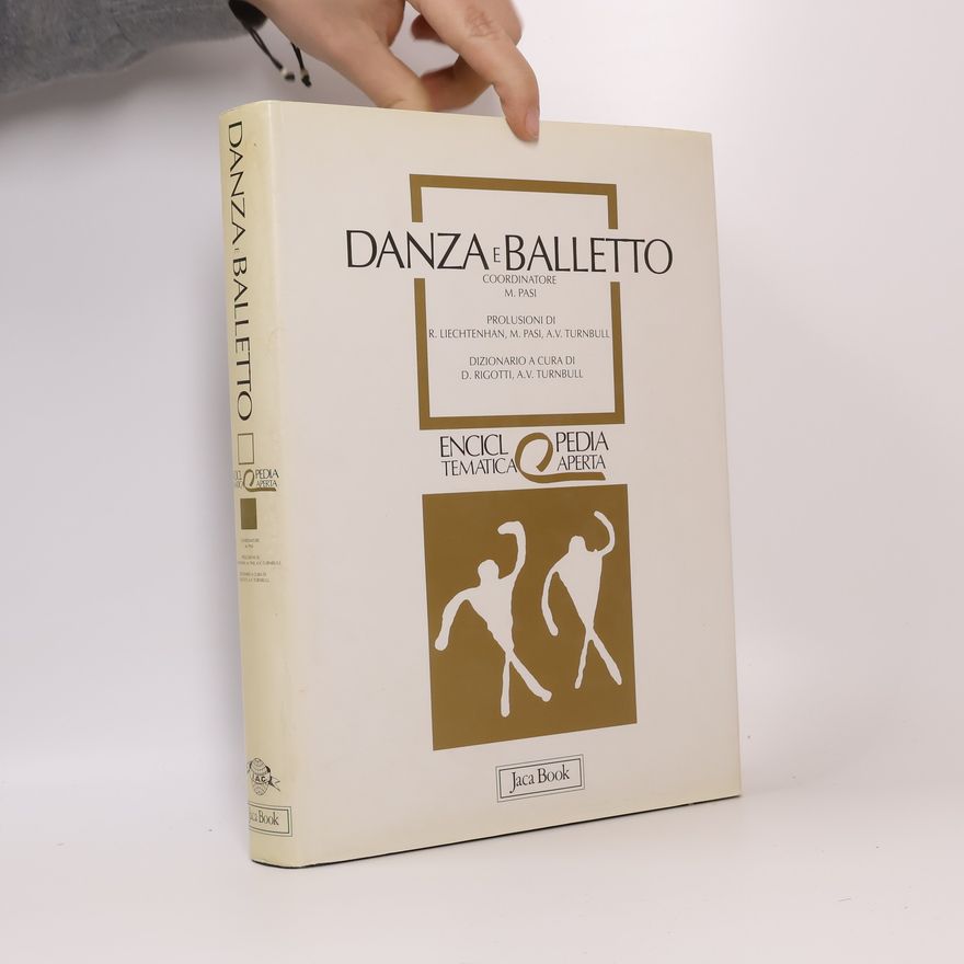 D. Rigotti Enciclopedia Tematica Aperta: Danza e balletto