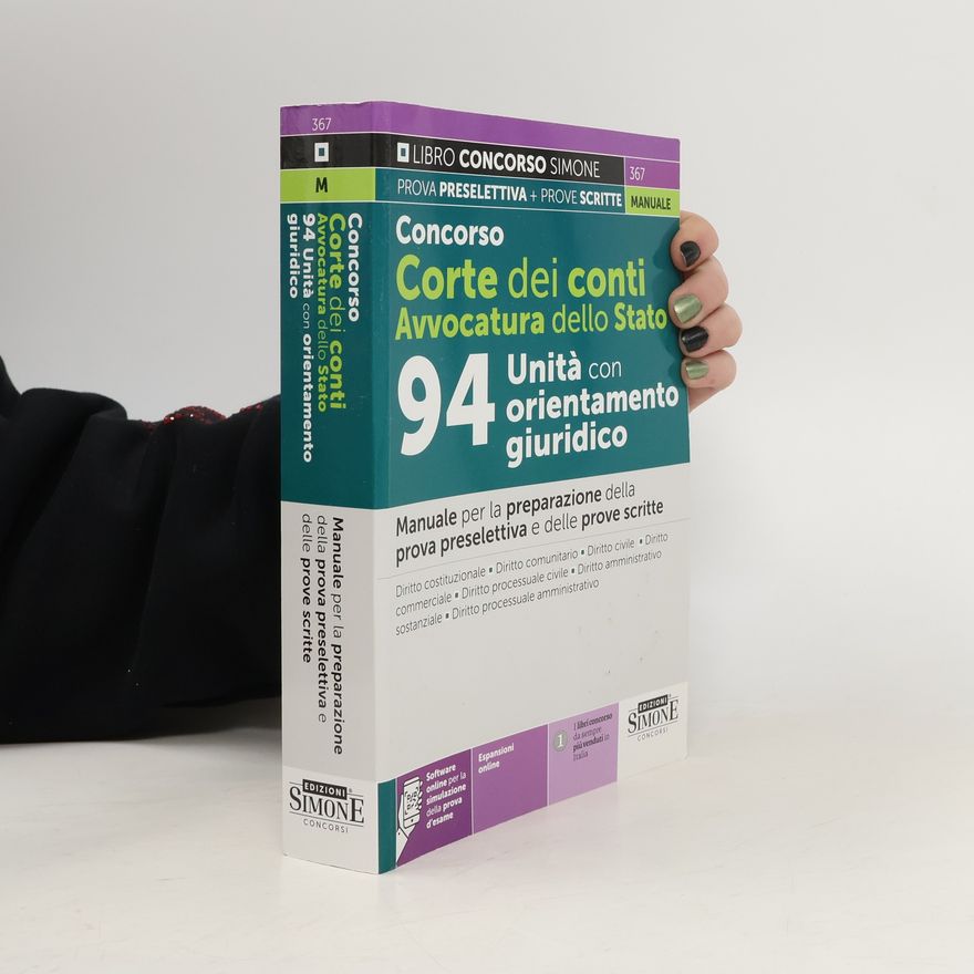 Various authors Concorso Corte dei Conti. Avvocatura dello Stato. 94 unità con orientamento giuridico