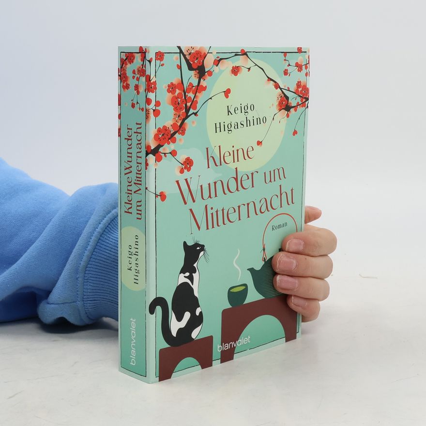Keigo Higashino Kleine Wunder um Mitternacht