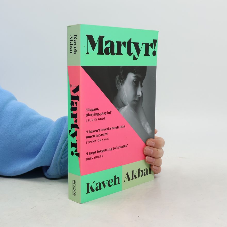 Kaveh Akbar Martyr!