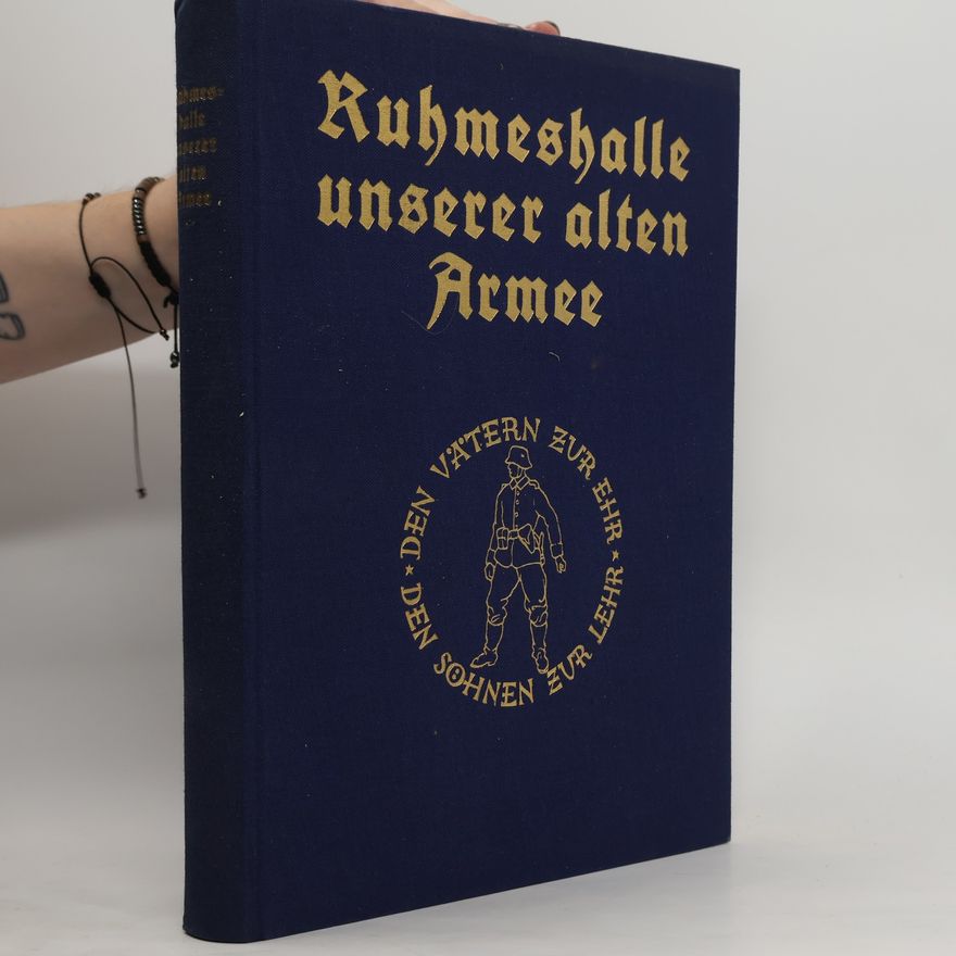 Collectif d'auteurs Ruhmeshalle unserer alten Armee II