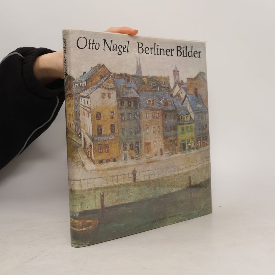 Otto Nagel Berliner Bilder