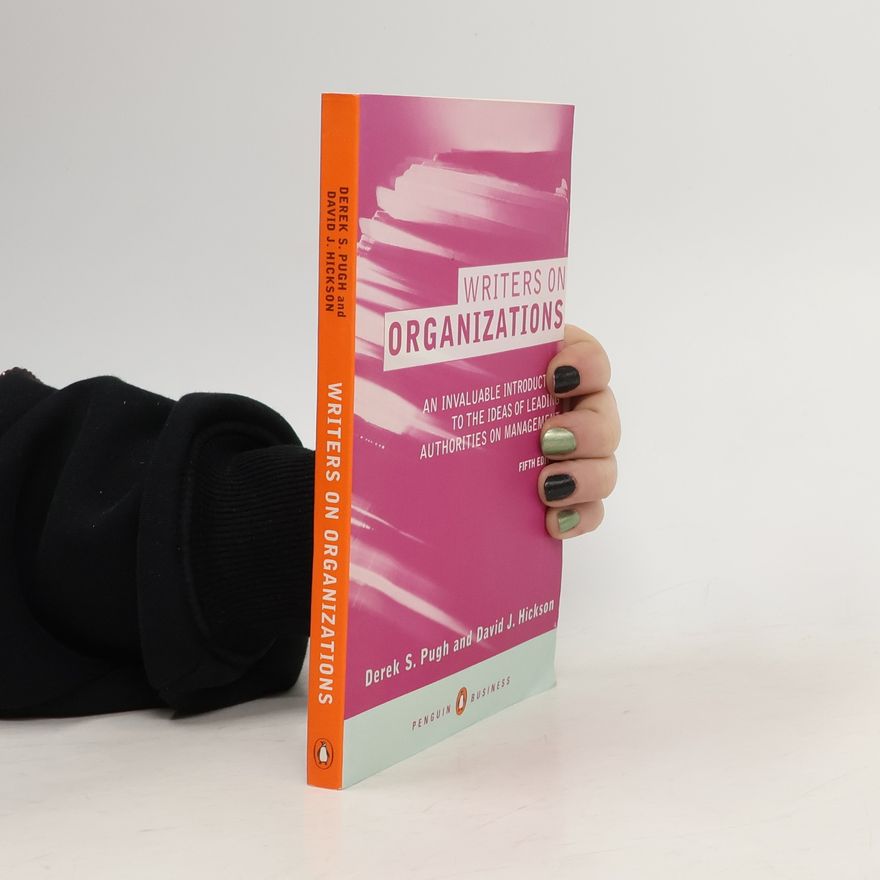 David J. Hickson Writers on Organizations