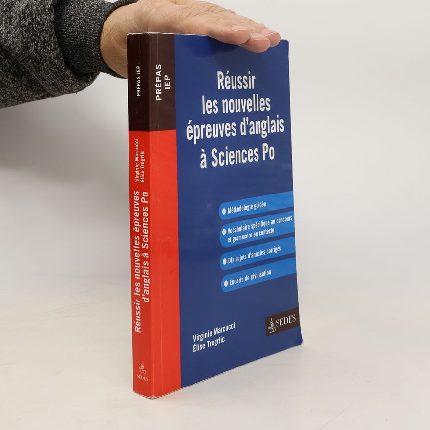 Élise Trogrlic Réussir les nouvelles épreuves d'anglais à Sciences Po