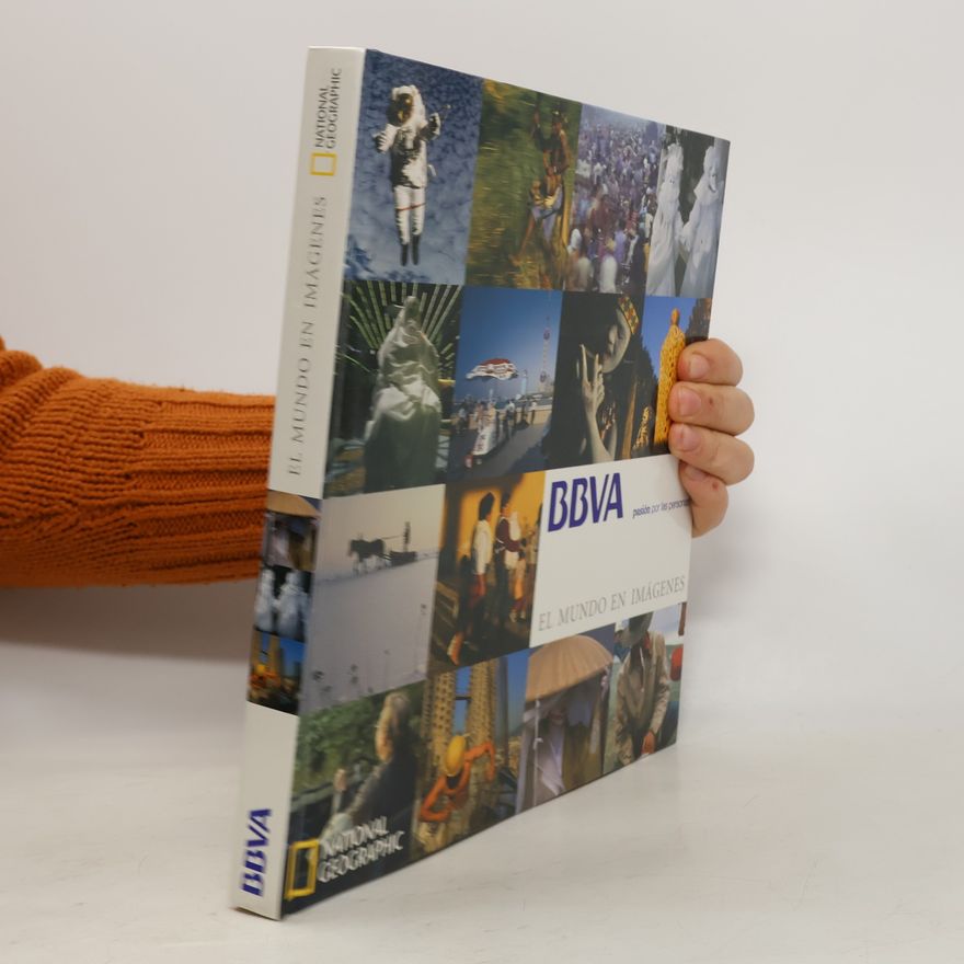 Various authors National Geographic, el mundo en imágenes