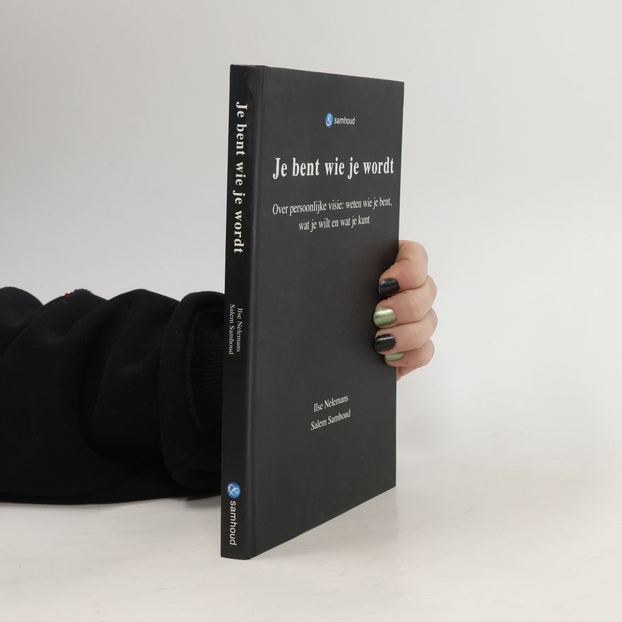 Ilse Nelemans Je bent wie je wordt