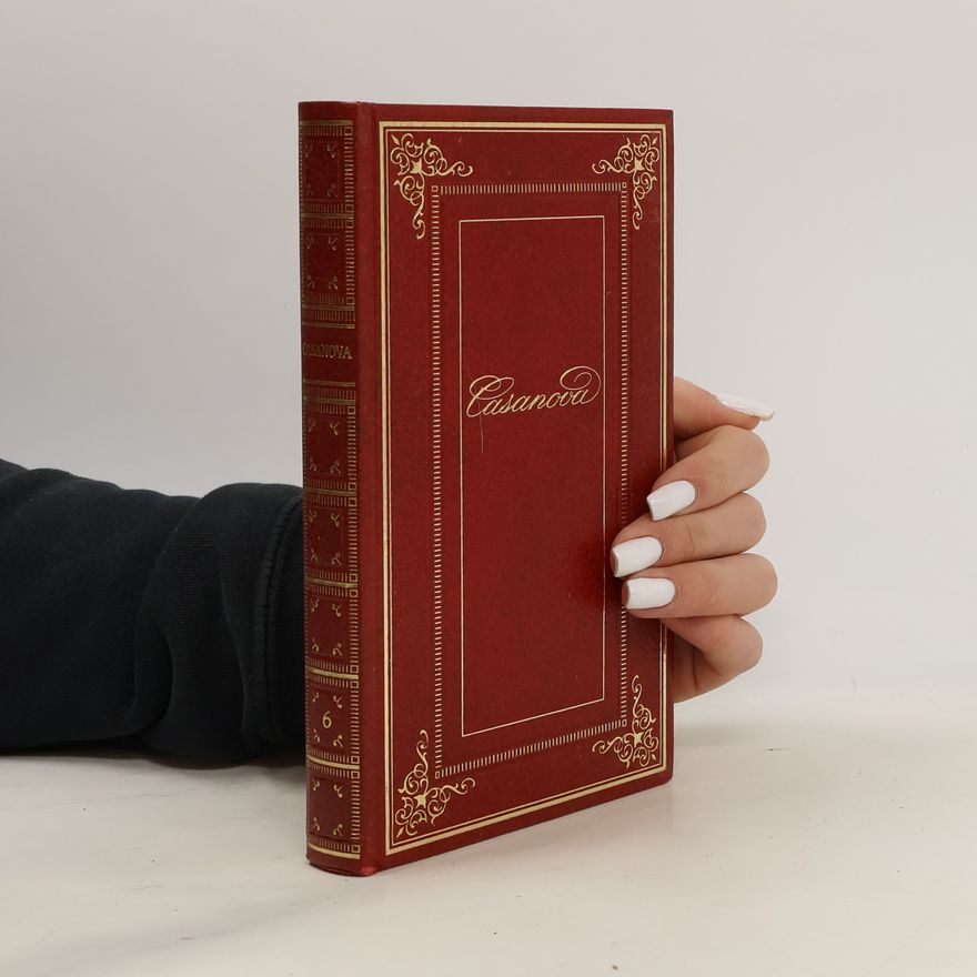 Giacomo Casanova Geschichte meines Lebens 6