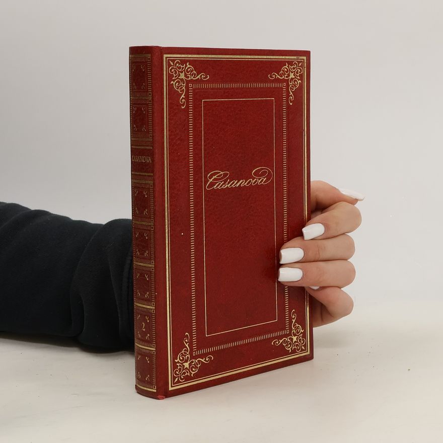 Giacomo Casanova Geschichte meines Lebens 2