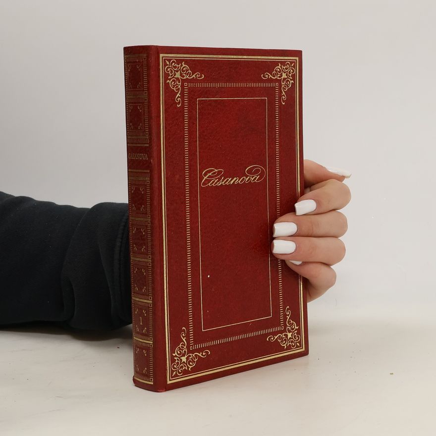 Giacomo Casanova Geschichte meines Lebens 1