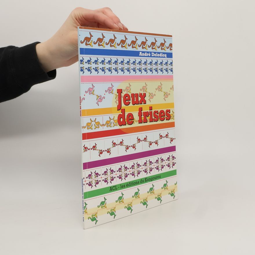 André Deledicq Jeux de frises