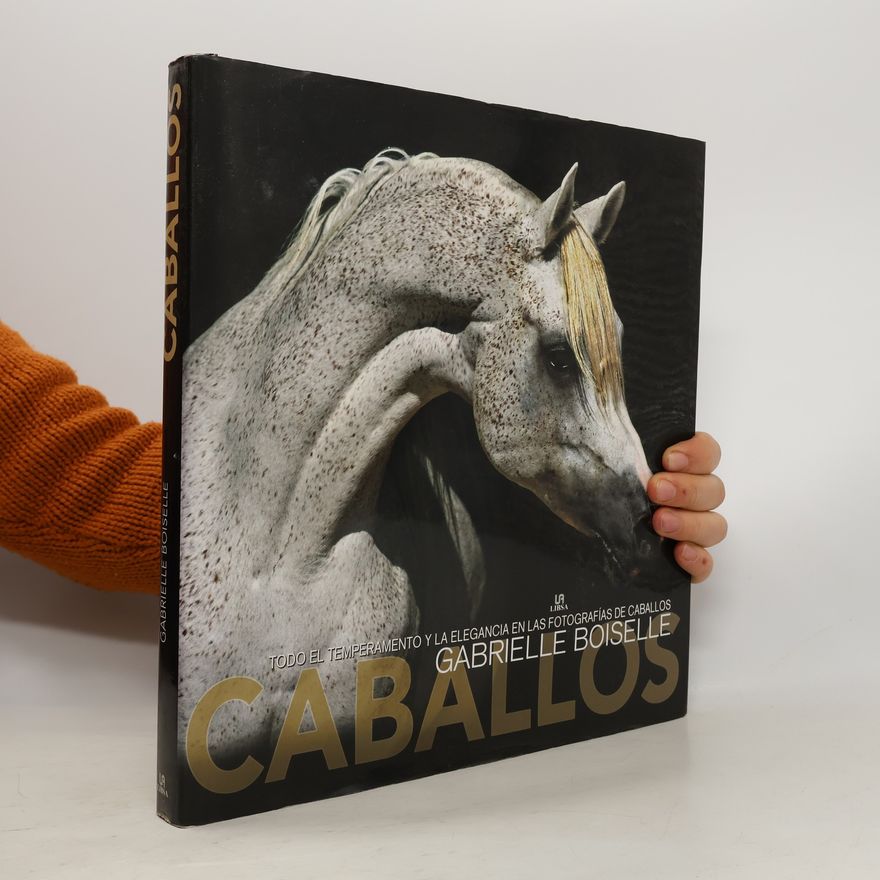 Gabriele Boiselle Caballos/ Horses
