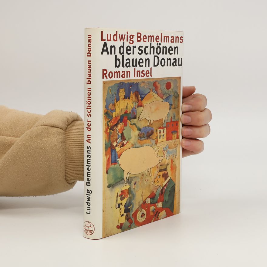 Ludwig Bemelmans An der schönen blauen Donau