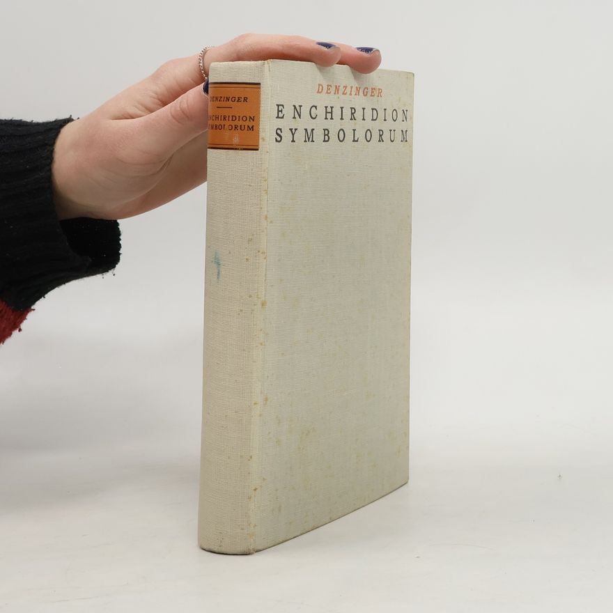 Heinrich Denzinger Enchiridion Symbolorum