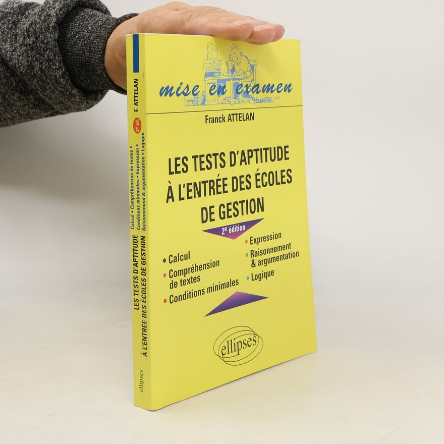 Franck Attelan Les tests d'aptitude à l'entrée des écoles de gestion