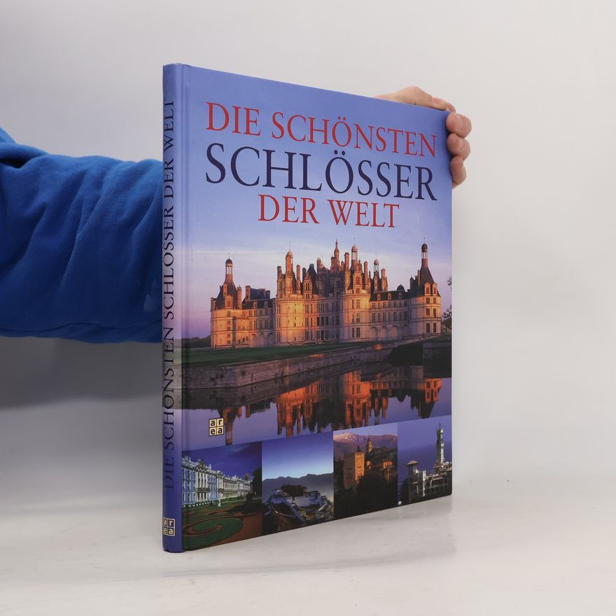 Klaus Reichold Die schönsten Schlösser der Welt