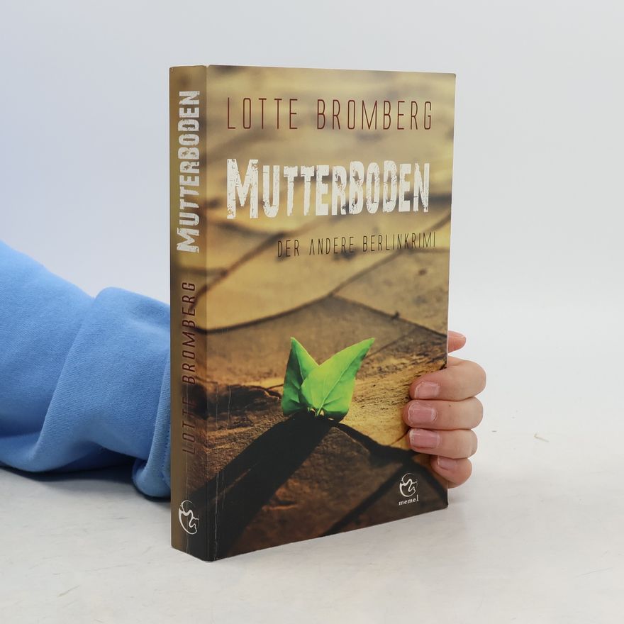 Lotte Bromberg Mutterboden
