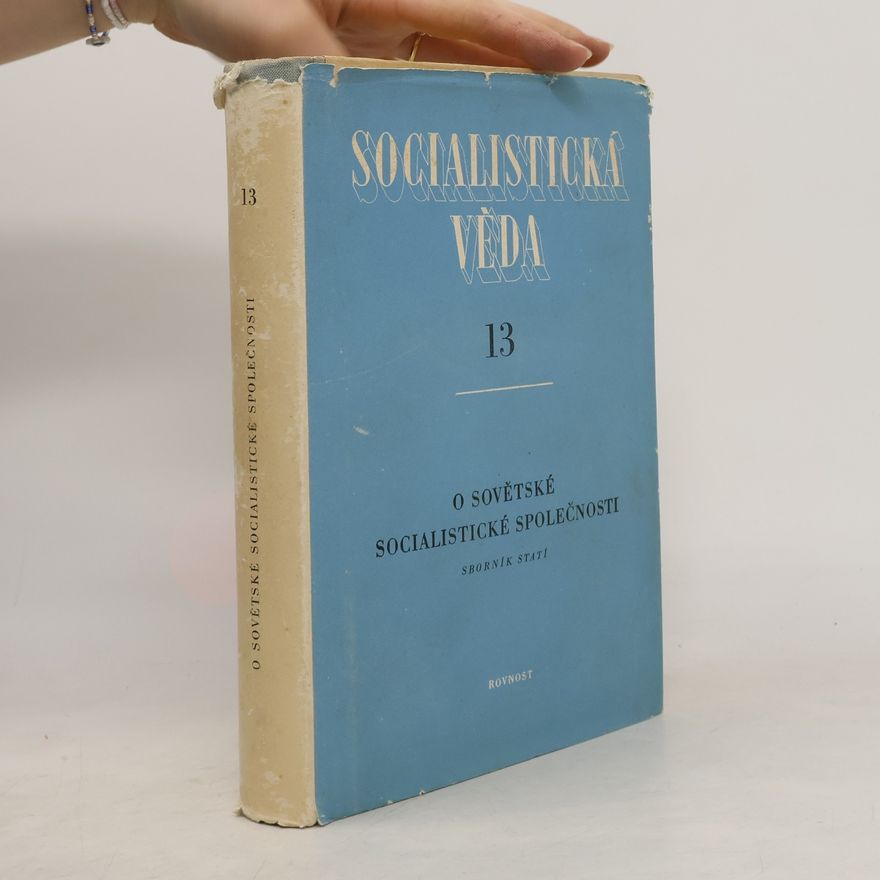 Kolektív autorov O sovětské socialistické společnosti