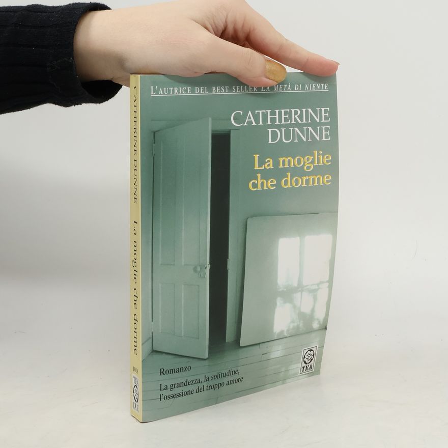 Catherine Dunne La moglie che dorme