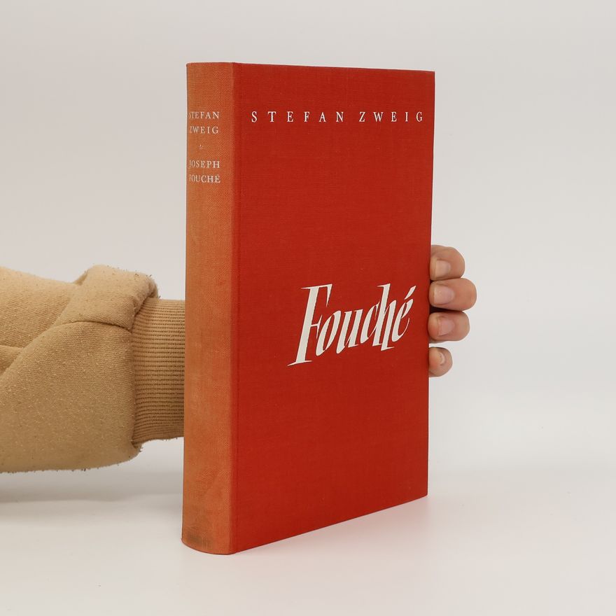 Stefan Zweig Joseph Foúché