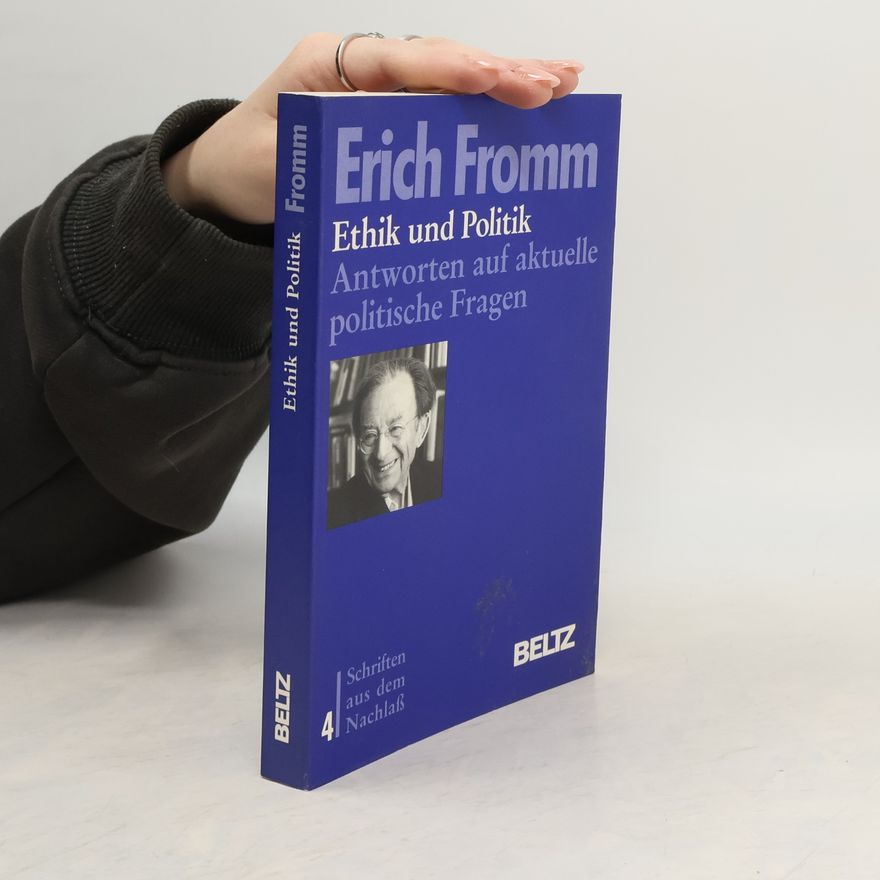 Erich Fromm Ethik und Politik