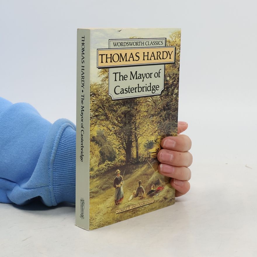 Thomas Hardy The Mayor of Casterbridge