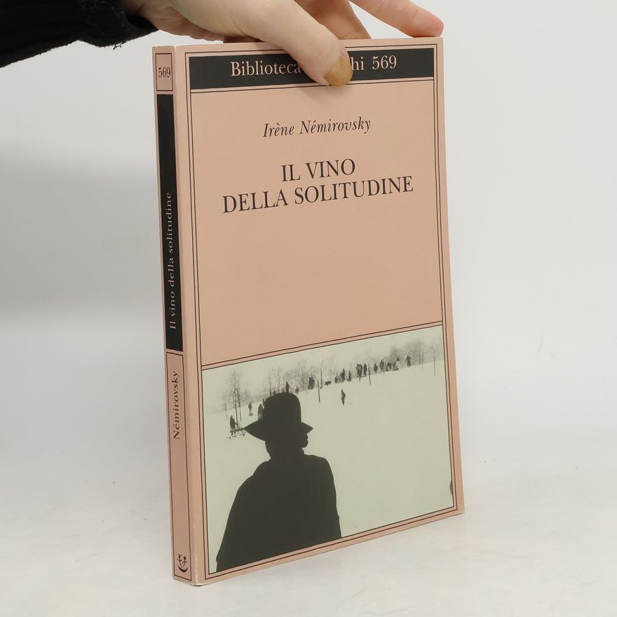 Irène Némirovsky Il vino della solitudine