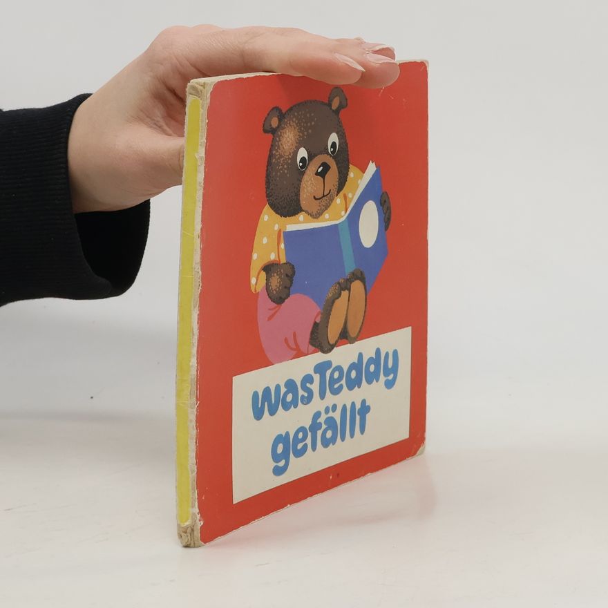 Ingrid Graichen Was Teddy gefällt