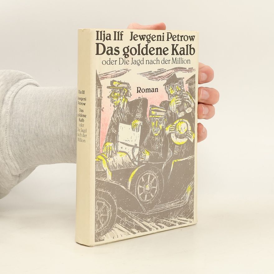 Ilja Ilf Das goldene Kalb
