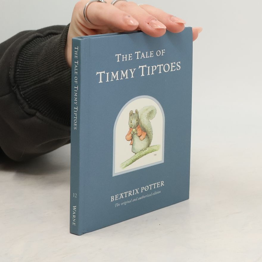 Beatrix Potter The Tale of Timmy Tiptoes
