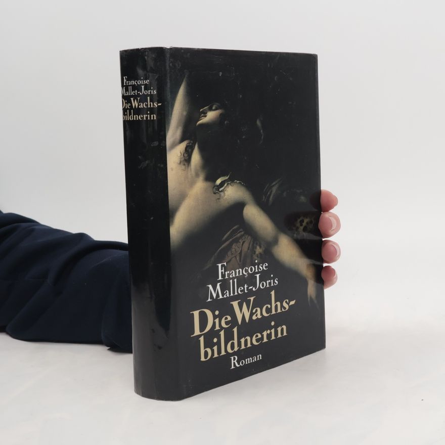 Françoise Mallet-Joris Die Wachsbildnerin