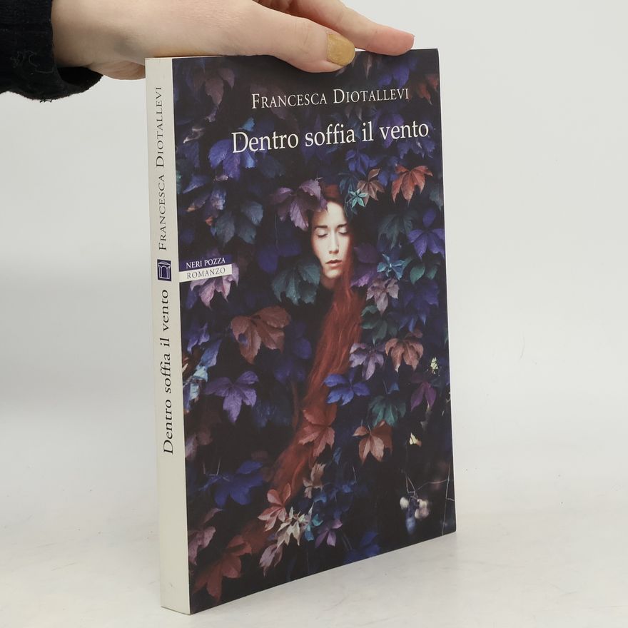 Francesca Diotallevi Dentro soffia il vento