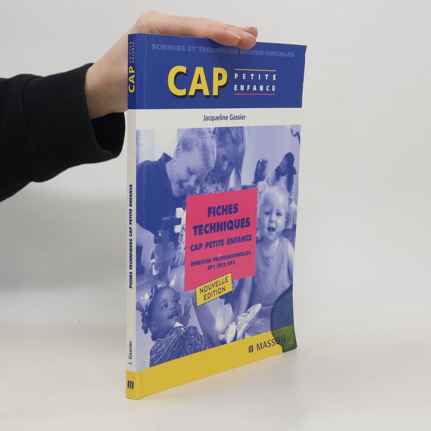 Jacqueline Gassier Fiches techniques CAP Petite enfance