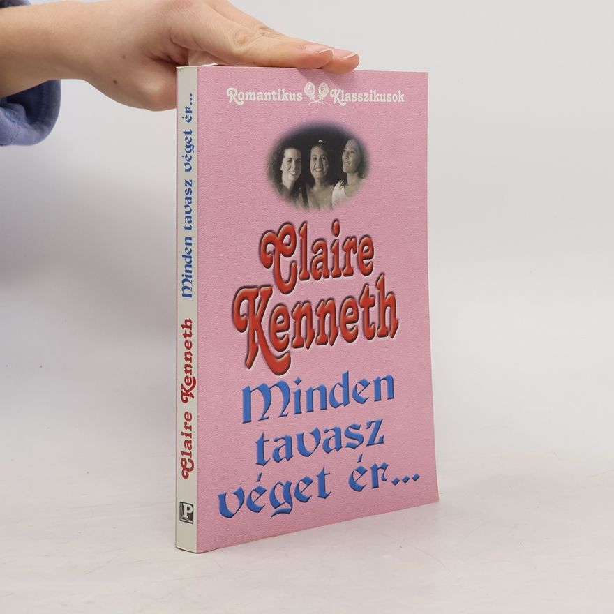Claire Kenneth Minden tavasz véget ér...