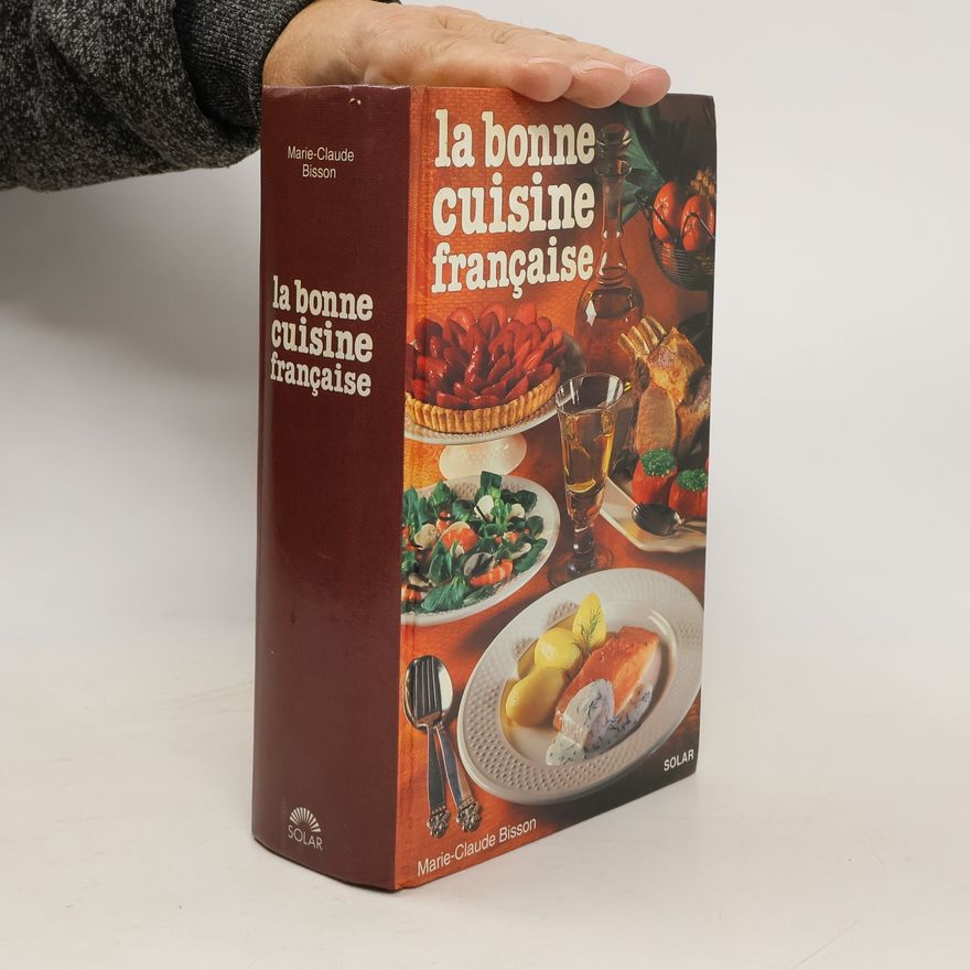 Marie Claude Bisson La bonne cuisine française