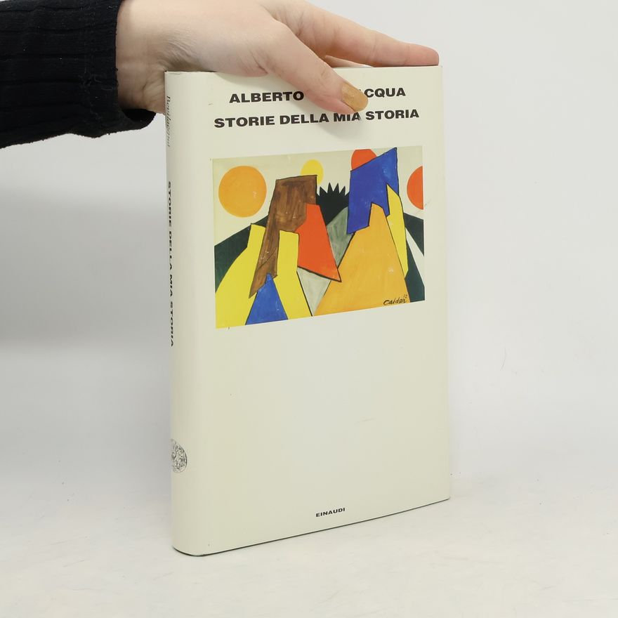 Alberto Bevilacqua Storie della mia storia