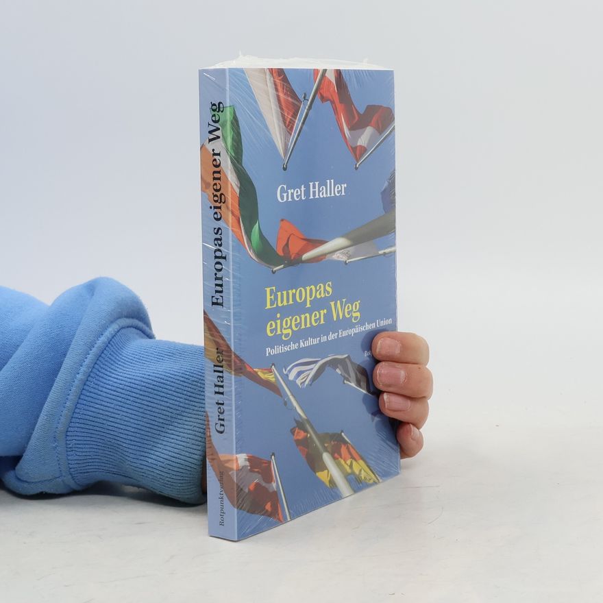 Gret Haller Europas eigener Weg