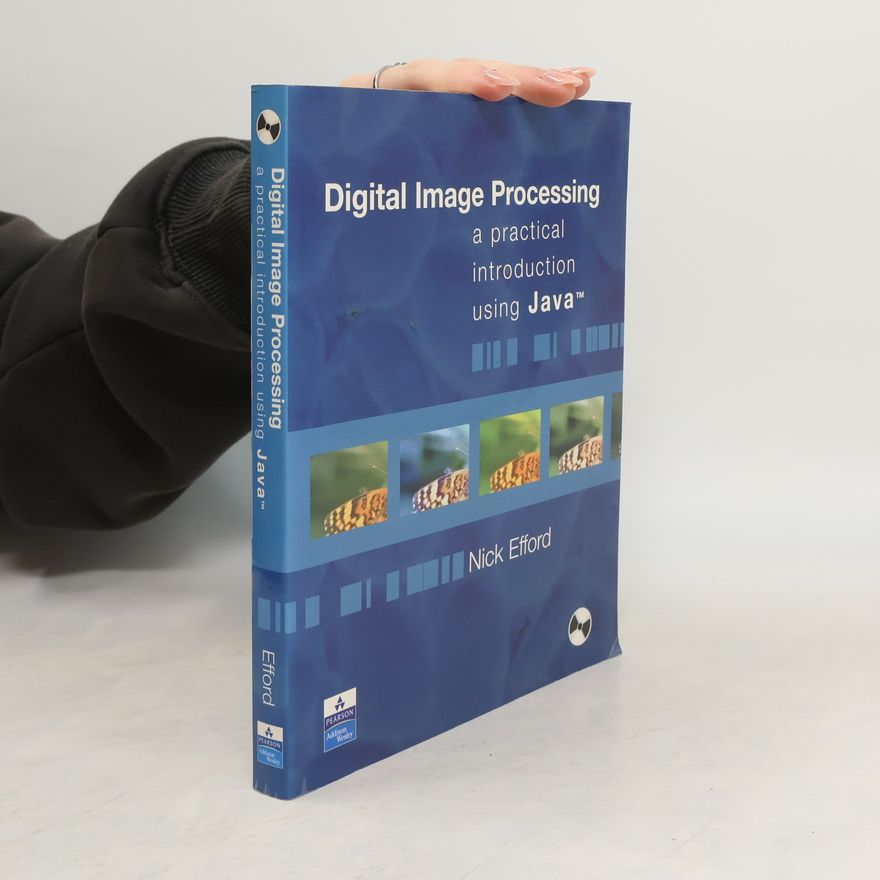 Nick Efford Digital Image Processing