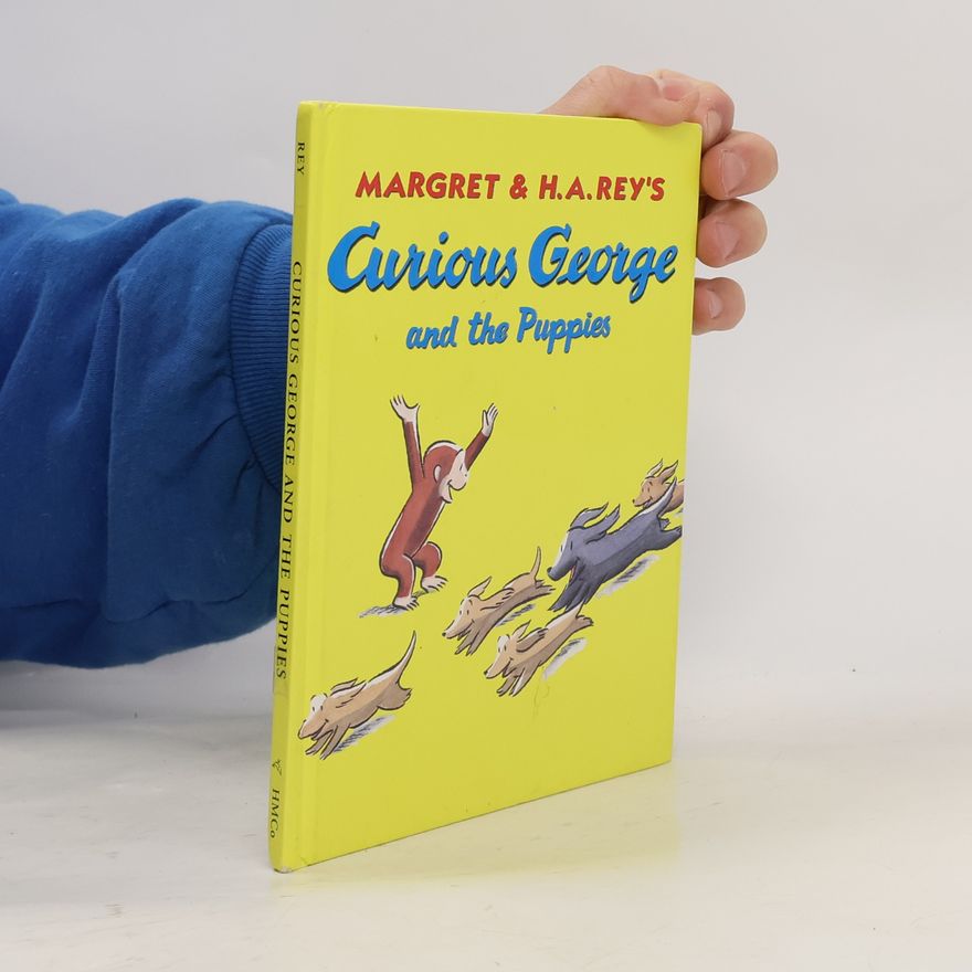 Margret Rey Curious George and the Puppies
