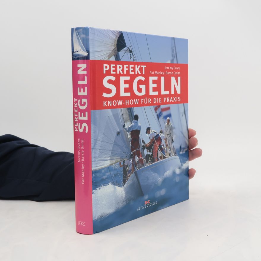 Jeremy Evans Perfekt segeln