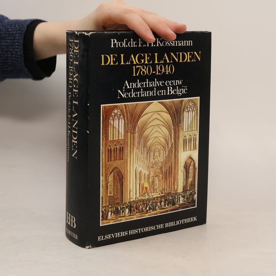 Ernst Heinrich Kossmann Elseviers Historische Bibliotheek: De Lage Landen 1780-1940