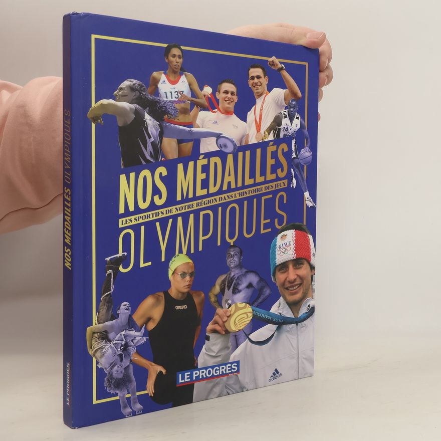 Autorenkollektiv Nos médaillés olympiques