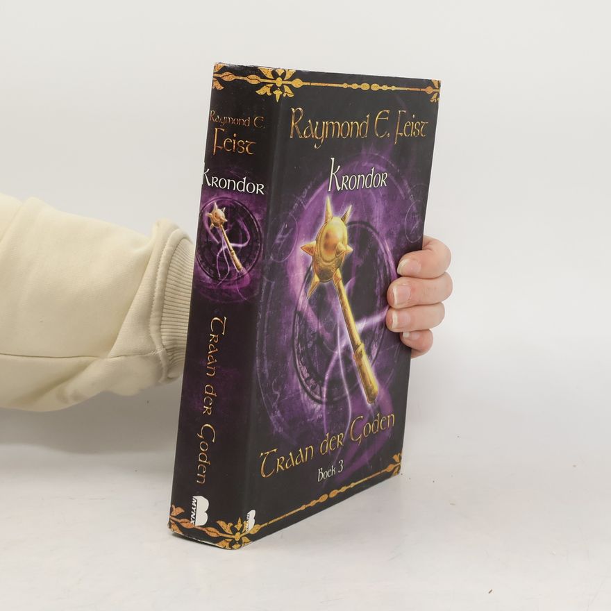 Raymond Elias Feist Krondor - 3: Traan der Goden