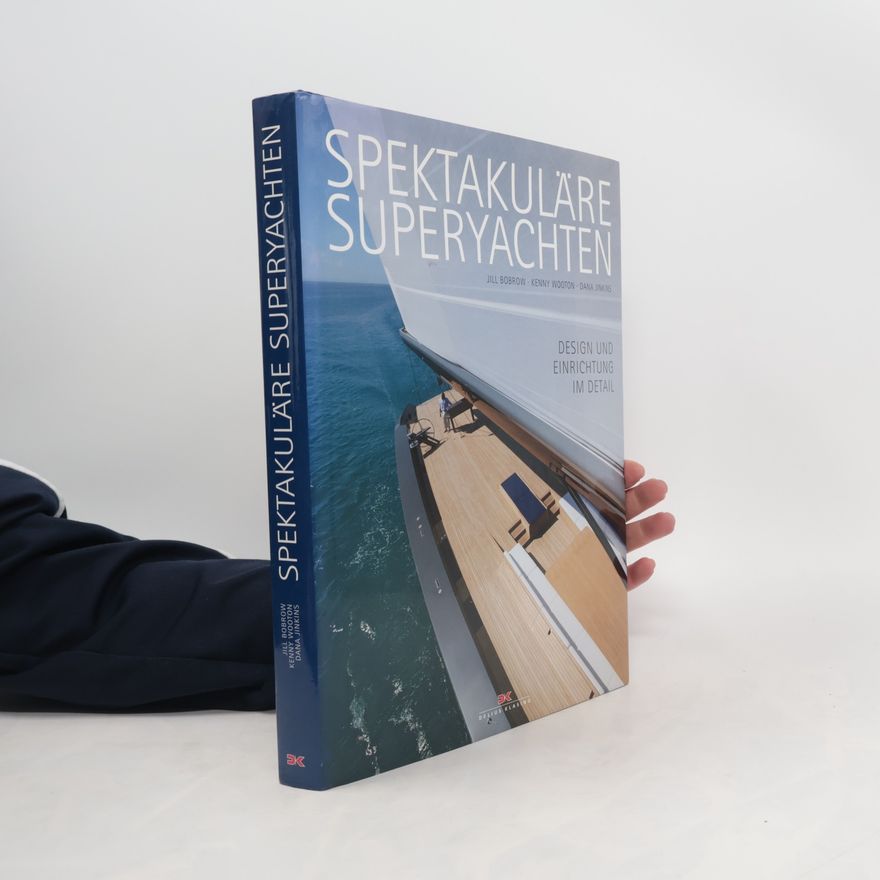 Jill Bobrow Spektakuläre Superyachten