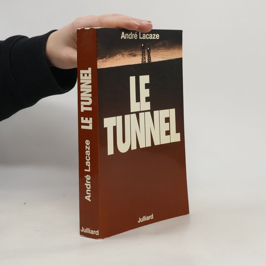André Lacaze Le tunnel