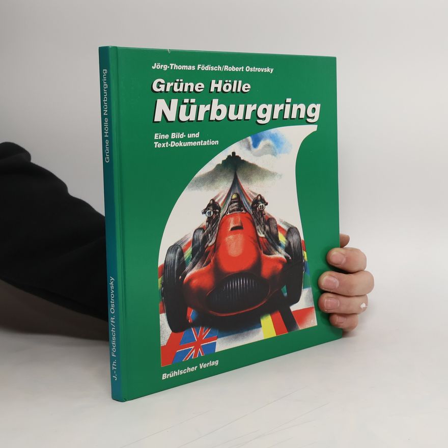Jörg Thomas Födisch Grüne Hölle Nürburgring