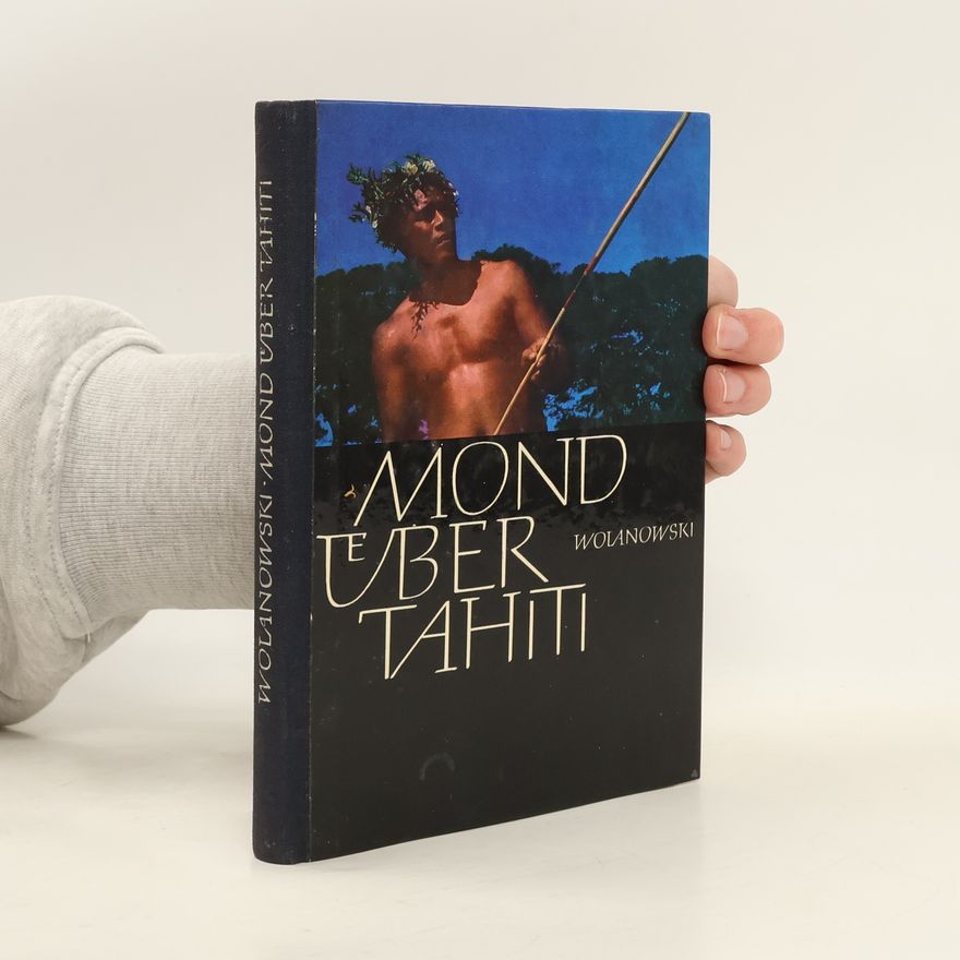 Lucjan Wolanowski Mond über Tahiti